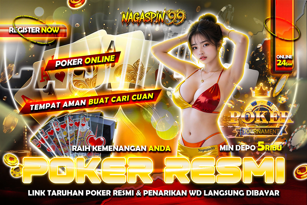 Link Taruhan Poker Resmi & Penarikan WD Langsung Dibayar